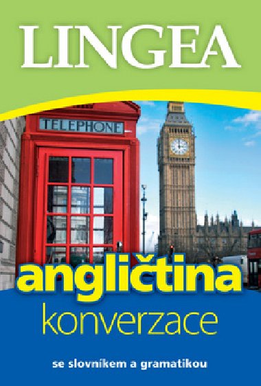 Anglitina konverzace - se slovnkem a gramatikou - Lingea