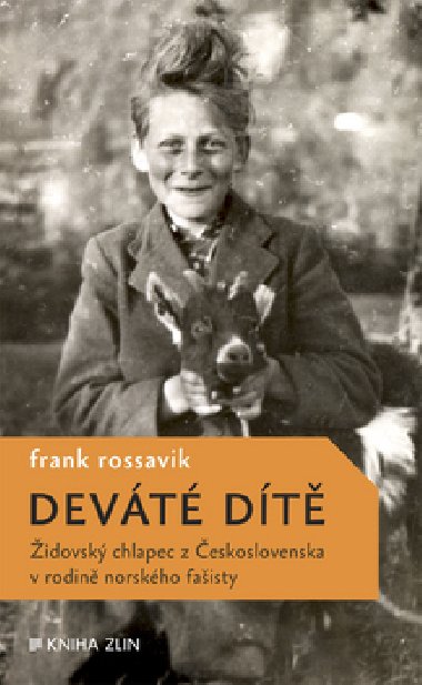Deváté dítě - Příběh Edgara Brichty - Frank Rossavik