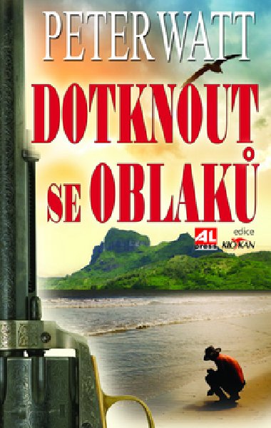Dotknout se oblak - Peter Watt