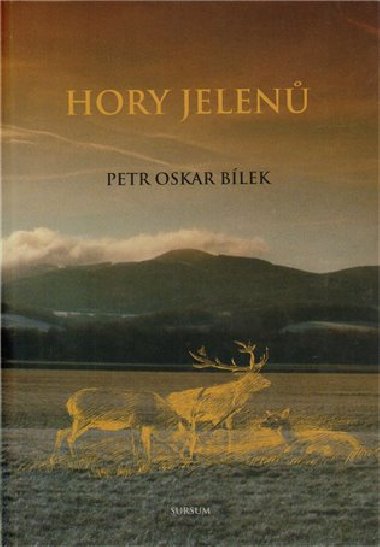 Hory jelen - Petr Oskar Blek