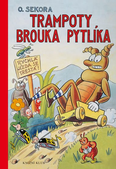 Trampoty brouka Pytlka - Ondej Sekora
