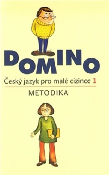 Domino esk jazky pro mal cizince 1. metodika + cd - Svatava kodov