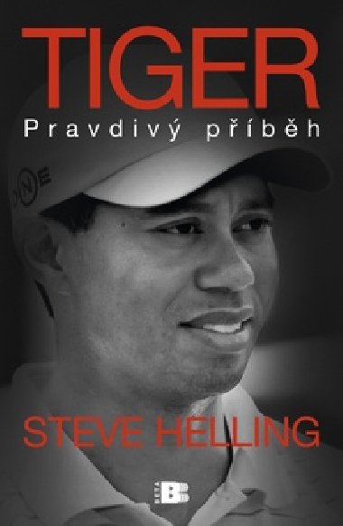 Tiger pravdiv pbh - Steve Helling
