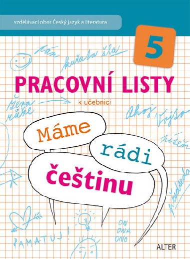Pracovn listy k uebnici mme rdi etinu 5 - Kolektiv autor