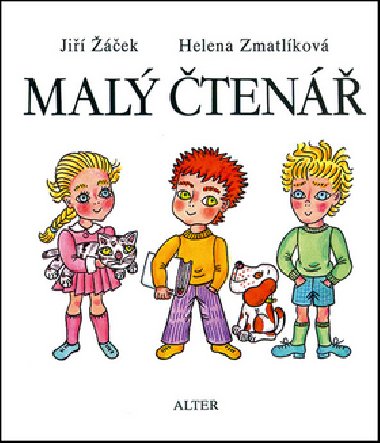 Mal ten - Ji ek; Helena Zmatlkov