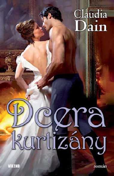 Dcera kurtizny - Claudia Dain