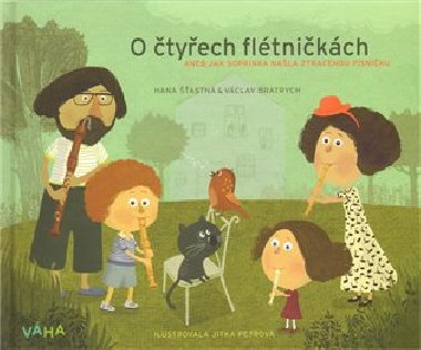 O čtyřech flétničkách+ cd - Šťastná, Bratrych