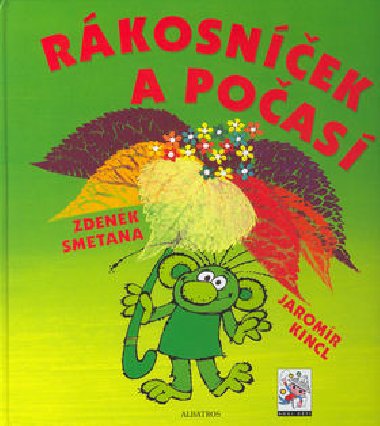 Rkosnek a poas - Jaromr Kincl; Zdenk Smetana