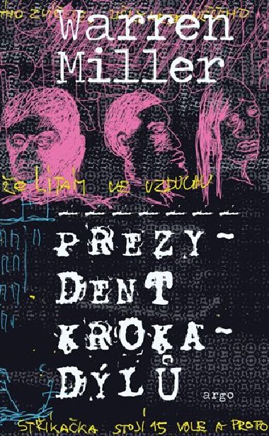 Prezydent krokadl - Max Warren Miller