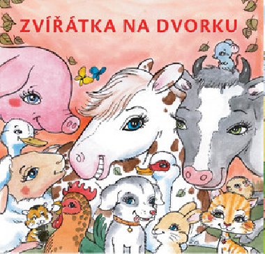 Zvtka na dvorku - 