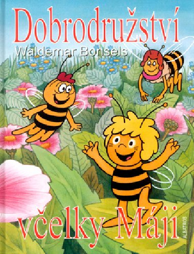 Dobrodrustv velky mji - Waldemar Bonsels
