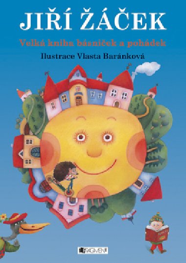 Velk kniha bsniek a pohdek - Ji ek; Vlasta Barnkov