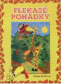 Flekat pohdky - Rilov Irena