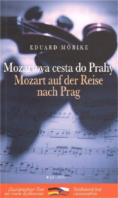 Mozartova cesta do prahy, mozart auf der raise na prag - Eduard Mrike