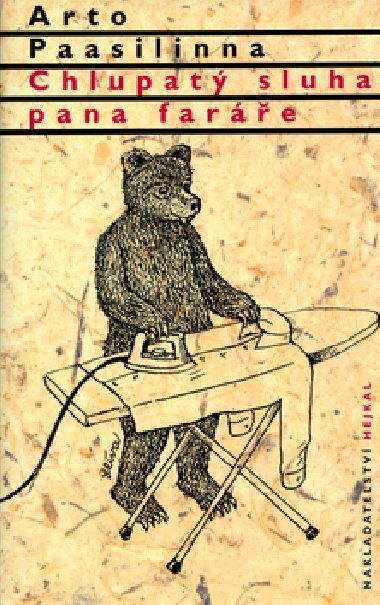 Chlupat sluha pana fare - Arto Paasilinna; Ji Slva