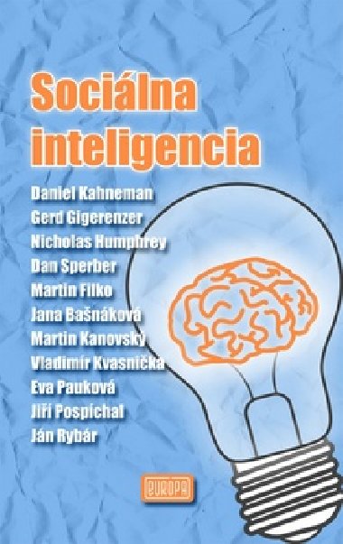 Socilna inteligencia - Daniel Kahneman; Gerd Gigerenzer; Nicholas Humphrey