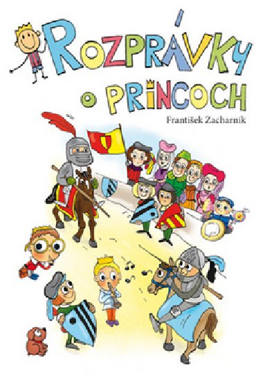 Rozprvky o princoch - Frantiek Zacharnk