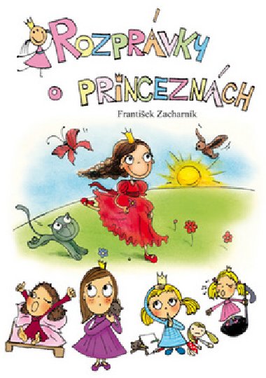 Rozprvky o princeznch - Frantiek Zacharnk