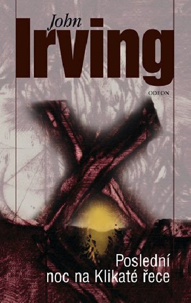 Posledn noc na Klikat ece - John Irving