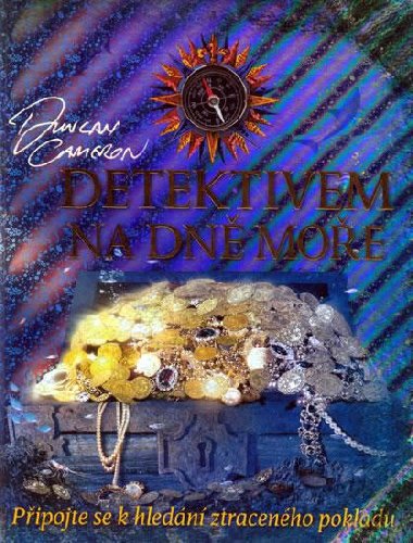 Detektivem na dn moe - Duncan Cameron