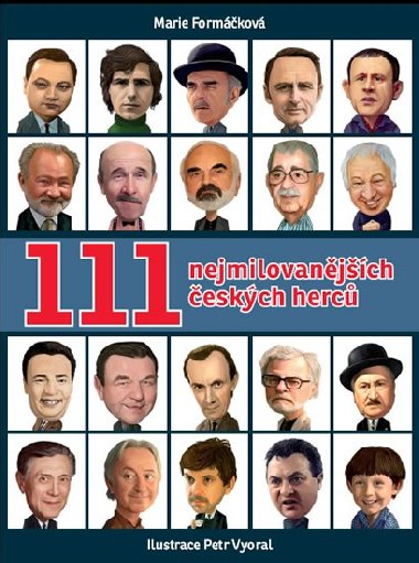 111 nejmilovanjch eskch herc - Marie Formkov