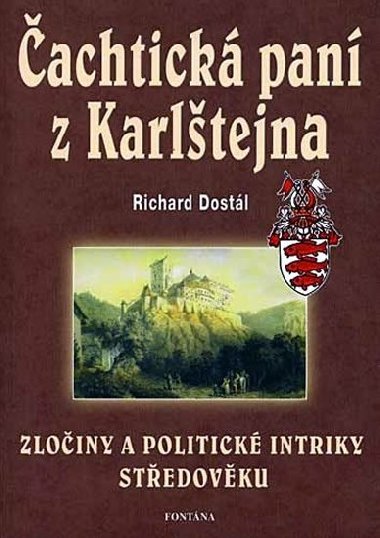 achtick pan z karltejna - Richard Dostl