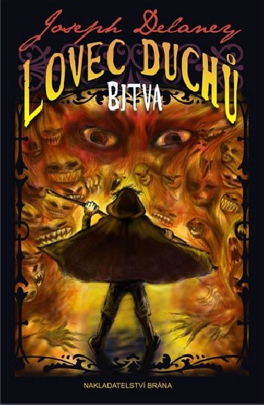 Lovec duch bitva - Joseph Delaney