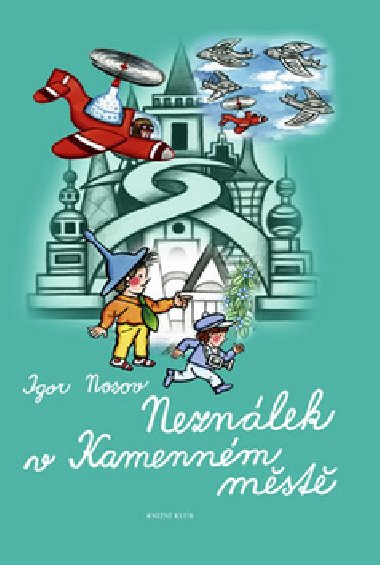 Neznlek v Kamennm mst - Igor Nosov