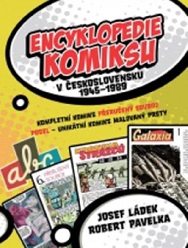 Encyklopedie komiksu v eskoslovensku 1945-1989 - Robert Pavelka; Josef Ldek