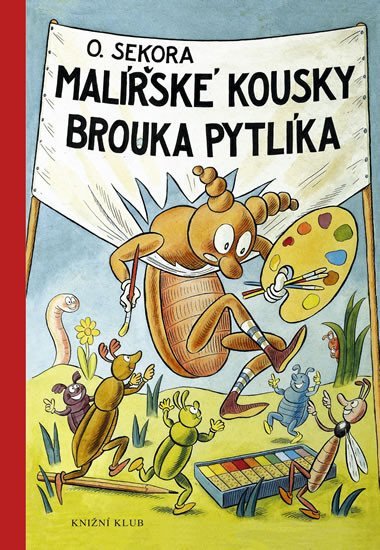 Malsk kousky brouka pytlka - Ondej Sekora