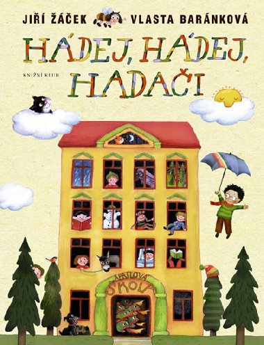 Hdej, hdej, hadai - Vlasta Barnkov; Ji ek
