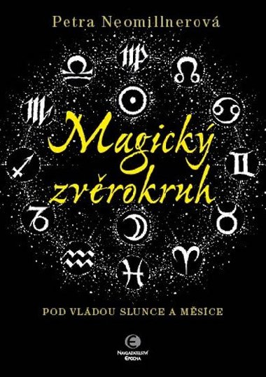 Magick zvrokruh - Petra Neomillnerov
