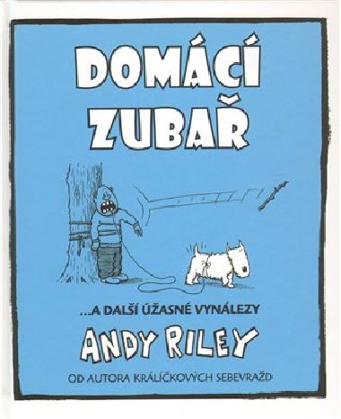 Domc zuba - Andy Riley