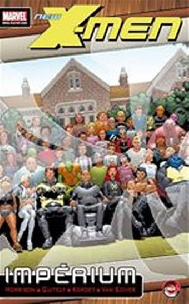 X-men: imprium - Grant Morrison; Ethan van Sciver