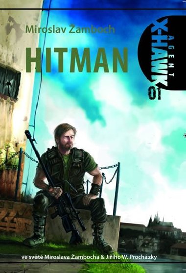 Hitman agent x-hawk 01 - Miroslav amboch