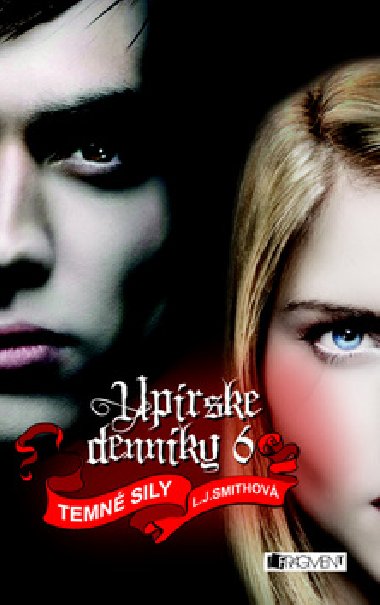 Uprske dennky 6 temn sily - L. J. Smith