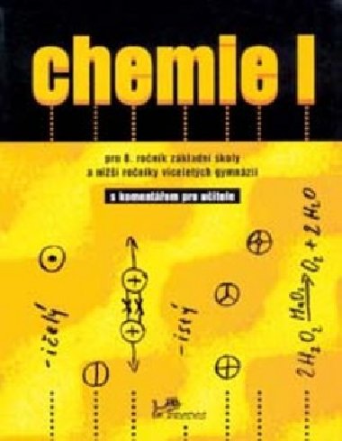 Chemie i s komentem pro uitele - Ivo Karger; Danue Peov; Pavel Pe
