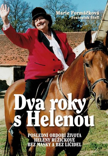 Dva roky s helenou - Marie Formáčková