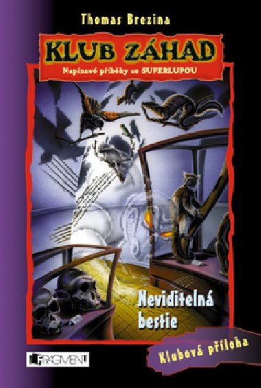 Neviditeln bestie - Thomas Brezina
