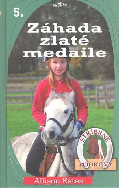 Stbrn podkovy 5 zhada zlat medaile - Allison Estes