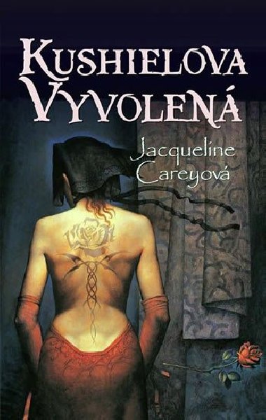 Kushielova vyvolen - Jacqueline Careyov