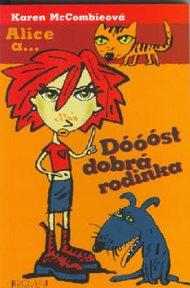 Alice a... dst dobr rodinka - Karen McCombieov