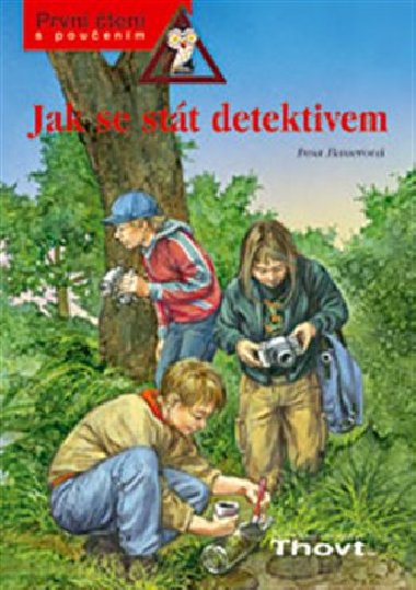 Jak se stt detektivem - Insa Bauerov; Silvia Christophov