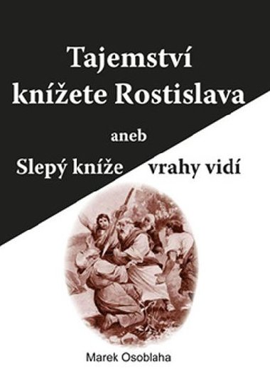 Tajemstv knete rostislava aneb slep kne vrahy vid - Marek Osoblaha