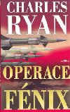 Operace fenix - Charles Ryan