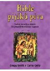 Bible pijk piva - Gregg Smith; Carie Getty