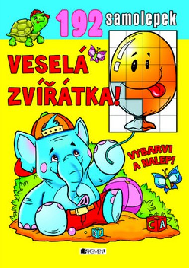 Veselá zvířátka! vybarvi a nalep! - 