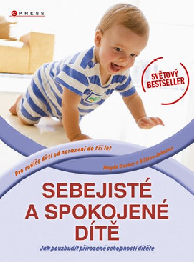 Sebejist a spokojen dt - Magda Gerber; Allison Johnson