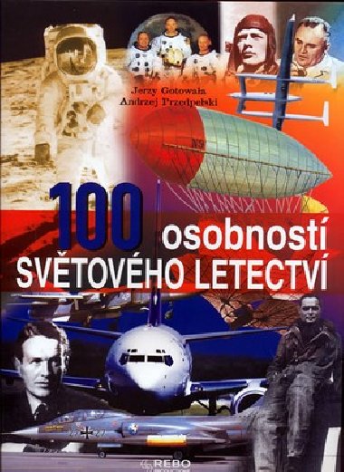 100 osobností světového letectví - Jerzy Gotowała; Andrzej Przedpełski
