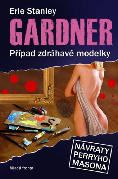 Ppad zdrhav modelky - Erle Stanley Gardner